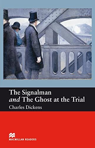 The Signalman / The Ghost at the Trial