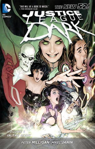 Justice League Dark, Vol. 1: In the Dark