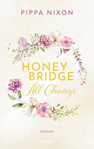 Honeybridge. All Change