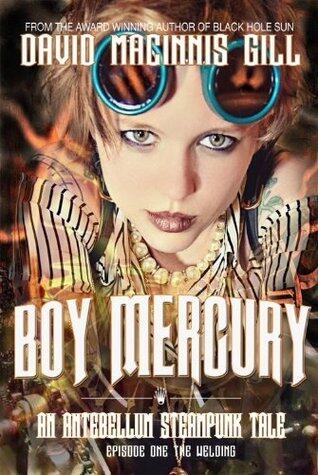 Boy Mercury: An Antebellum Adventure