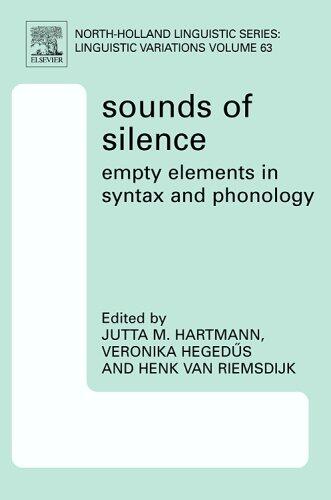 Sounds of Silence: Empty Elements in Syntax and Phonology (Volume 64)