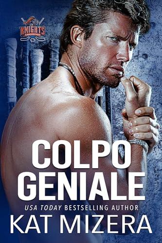 Colpo geniale (Lauderdale Knights Italian Vol. 3)