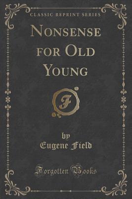 Nonsense for Old Young