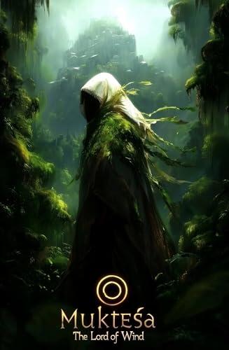 Mukteśa – The Lord of Wind: A Graphic Ballad