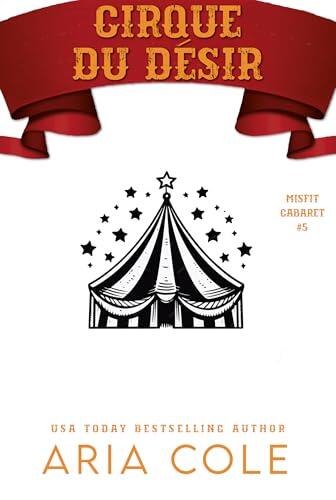 Cirque du Désir