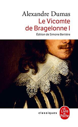 Le Vicomte de Bragelonne T01