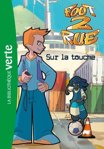 Foot 2 rue 32 - sur la touche