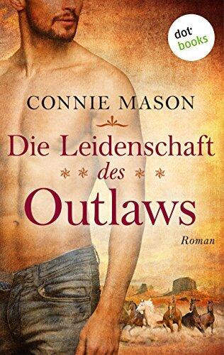 Die Leidenschaft des Outlaws
