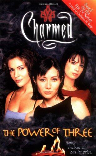 The Power of Three : Being Enchanted Has Its Price