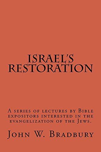 Israel's Restoration: A Series of Lectures