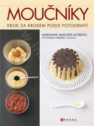 Moučníky; krok za krokem podle fotografií