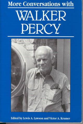 More Conversations with Walker Percy