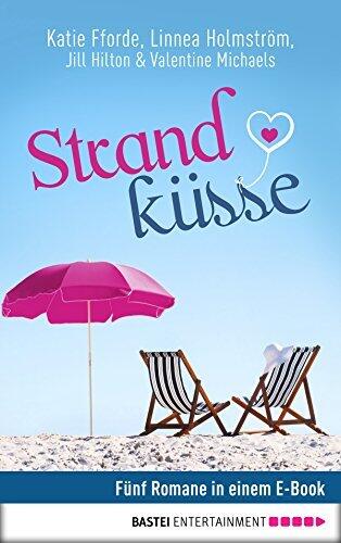 Strandküsse: Fünf Romane in einem E-Book