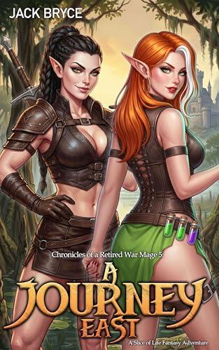 A Journey East: A Slice of Life Fantasy Adventure