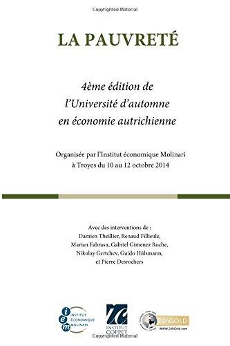 La pauvreté: 4ème édition de l'Université d'automne en économie autrichienne