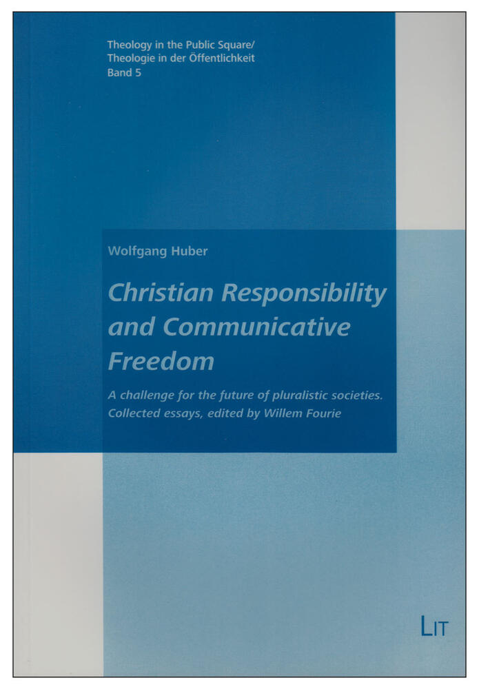 Christian Responsibility and Communicative Freedom: A Challenge for the Future of Pluralistic Societies