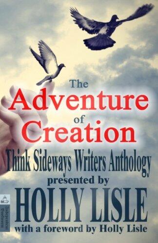 The Adventure of Creation: With a Foreword