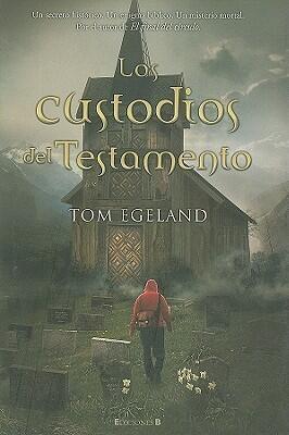 Los Custodios del testamento