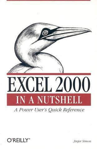 Excel 2000 in a Nutshell: A Power User's Quick Reference
