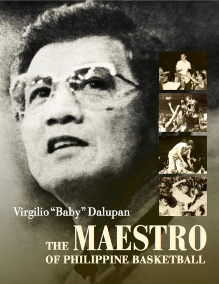 Virgilio "Baby" Dalupan: The Maestro of Philippine Basketball