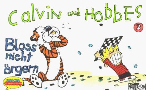 Calvin und Hobbes 3: Bloß nicht ärgern
