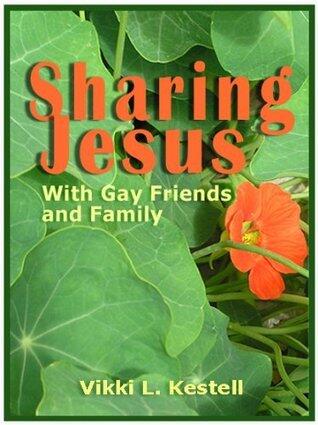 Sharing Jesus with Gay Friends and Family