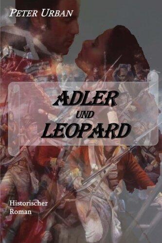 Adler und Leopard: Band 2 der Warlord-Serie
