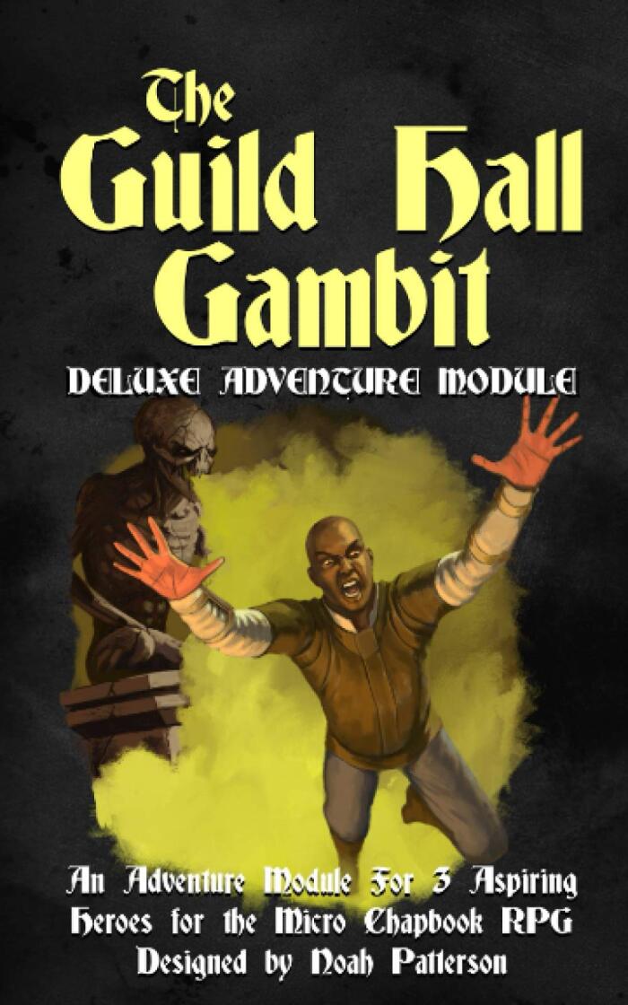 The Guild Hall Gambit: Deluxe Adventure Module
