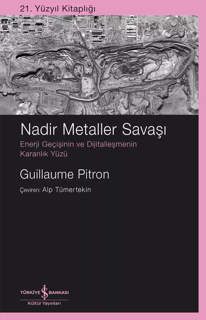 Nadir Metaller Savaşı - Enerji Geçişinin ve Dijitalleşmenin Karanlık Yüzü