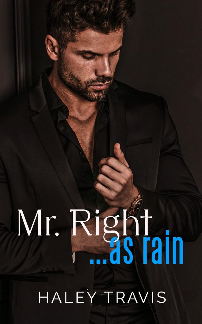 Mr. Right... As Rain