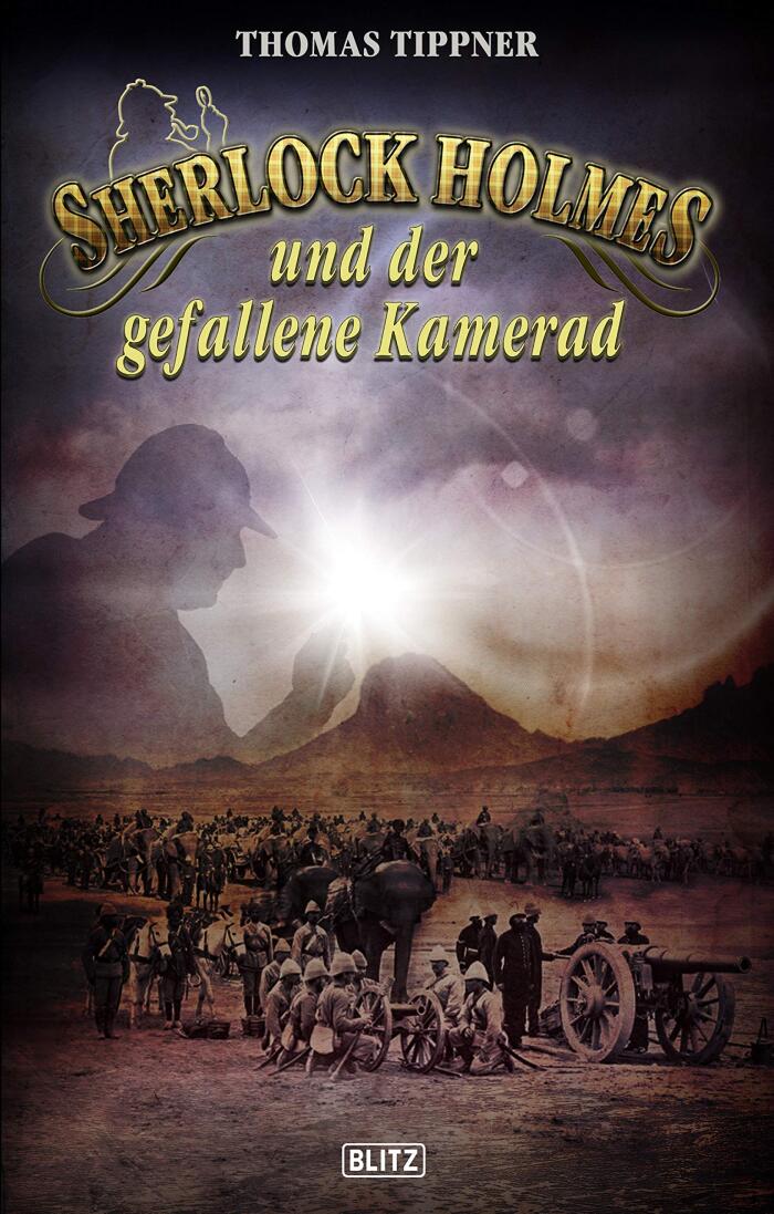 Sherlock Holmes und der gefallene Kamerad