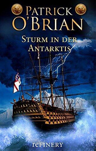 Sturm in der Antarktis: Historischer Roman