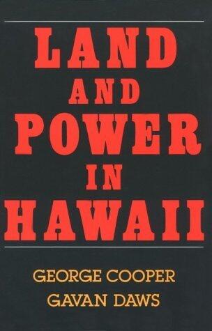 Land and Power in Hawaii: The Democratic Years