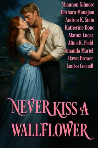 Never Kiss a Wallflower