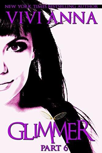 Glimmer: Part 6