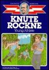Knute Rockne: Young Athlete
