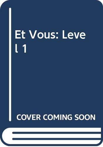 Et Vous: Level 1