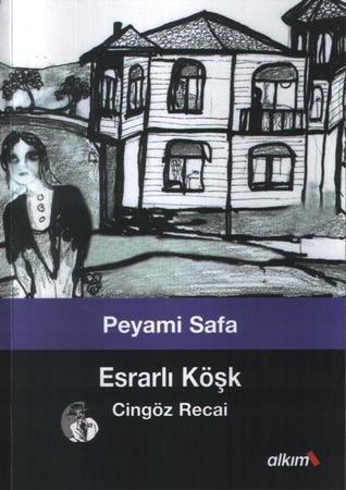 Esrarlı Köşk