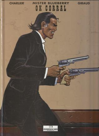 Mister Blueberry: OK Corral