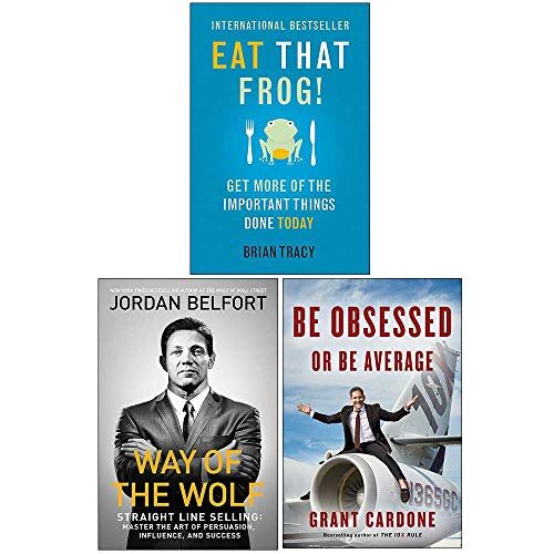 Eat That Frog / Way of the Wolf / Be Obsessed Or Be Average
