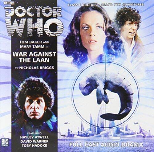 Doctor Who: War Against the Laan (Doctor Who: The Fourth Doctor Adventures) by Briggs, Nicholas (2013) Audio CD