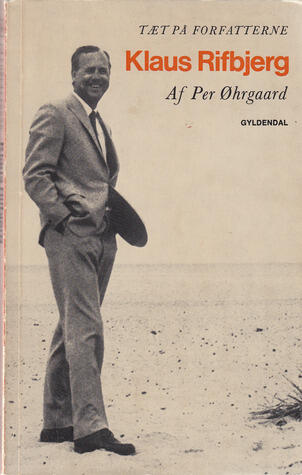 Klaus Rifbjerg (Tæt på forfatterne)
