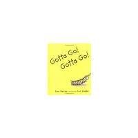 Gotta Go! Gotta Go! by Swope, Sam [Square Fish,2004] (Paperback) Reprint Edition