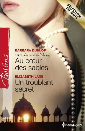 Au coeur des sables / Un troublant secret