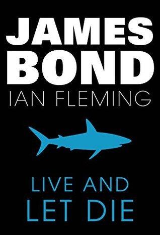 Live and Let Die: James Bond #2 (James Bond