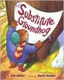Substitute Groundhog