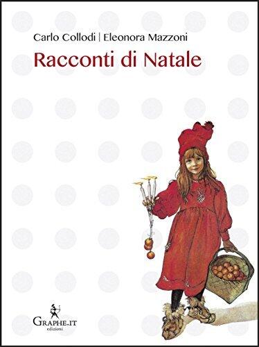Racconti di Natale (Natale ieri e oggi [narrativa] Vol. 1)