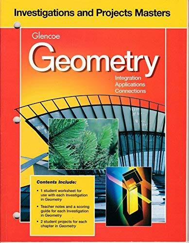 Glencoe Geometry: Integration, Applications, Connections (Investigations & Projects Masters)