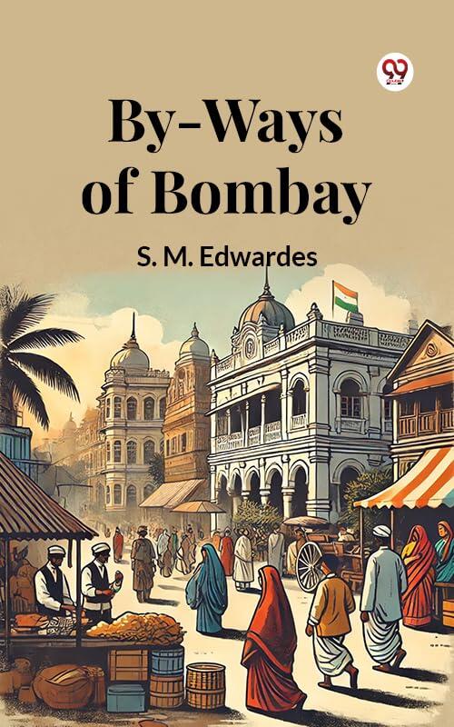 By-Ways Of Bombay