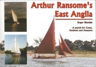 Arthur Ransome's East Anglia